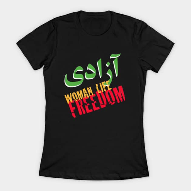 azadi tee shirt printed with woman - life - freedom.